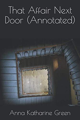 Stock image for That Affair Next Door (Annotated) for sale by Hippo Books