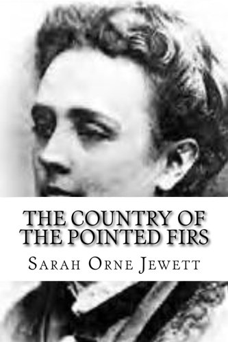 9781537485249: The Country of the Pointed Firs