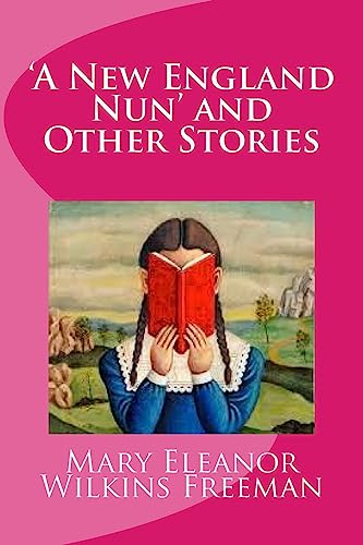 Stock image for 'A New England Nun' and Other Stories for sale by ALLBOOKS1