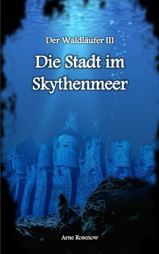 Stock image for Die Stadt im Skythenmeer for sale by medimops