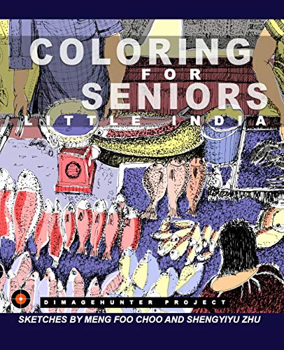Stock image for Coloring for Seniors: Little India (Dimagehunter Project) for sale by Lucky's Textbooks