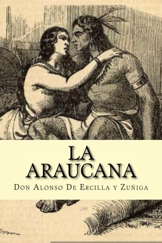 9781537495880: La Araucana (Spanish Edition)