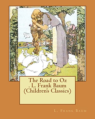 9781537505770: The Road to Oz . L. Frank Baum (Children's Classics)