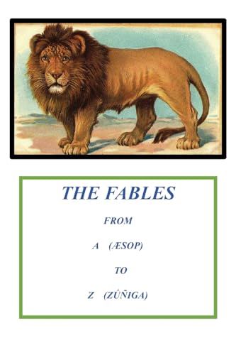 9781537505916: Fables from A to Z (From Aesop to Zuiga)