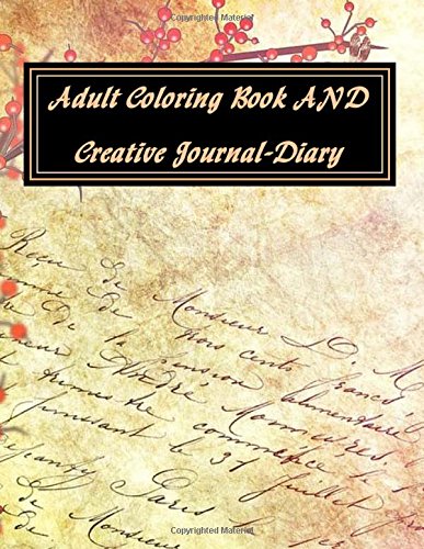 9781537506241: Adult Coloring Book AND Creative Journal-Diary: Illustrations to Color and Frame