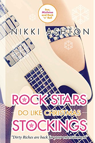 Imagen de archivo de Rock Stars Do Like Christmas Stockings (Rock Stars Don't Like Big Knickers) a la venta por Goldstone Books