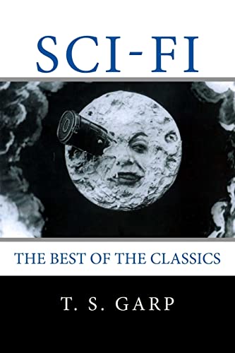 Imagen de archivo de Sci-Fi: The Best of the Classics a la venta por Lucky's Textbooks