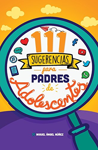 9781537515571: 111 Sugerencias para padres de adolescentes