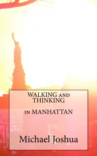 Stock image for Walking and Thinking in Manhattan for sale by THE SAINT BOOKSTORE