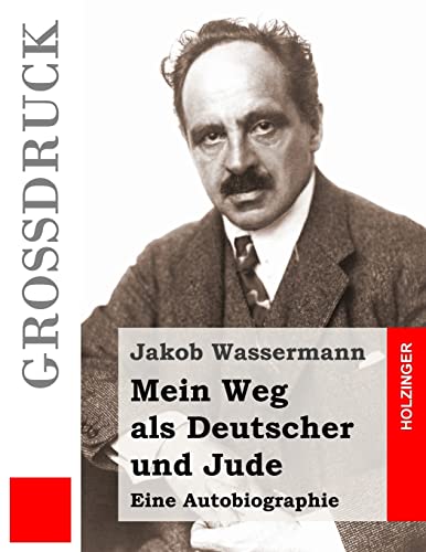 9781537528656: Mein Weg als Deutscher und Jude: Eine Autobiographie