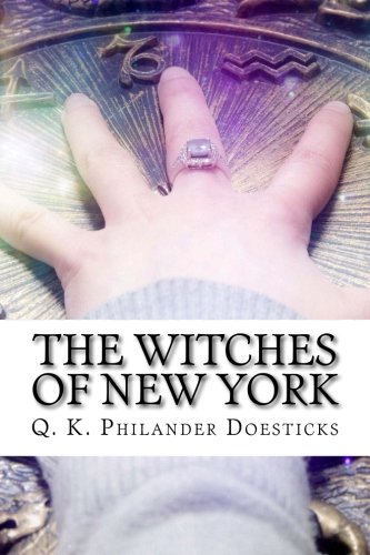 Imagen de archivo de The Witches of New York a la venta por Revaluation Books