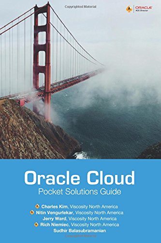 Stock image for Oracle Cloud Pocket Solutions Guide: Real Life Solutions for Oracle Cloud for sale by ThriftBooks-Atlanta