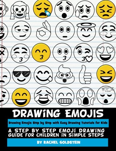Imagen de archivo de Drawing Emojis Step by Step with Easy Drawing Tutorials for Kids: A Step by Step Emoji Drawing Guide for Children in Simple Steps (Drawing for Kids) (Volume 7) a la venta por SecondSale