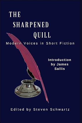 Stock image for The Sharpened Quill: Modern Voices in Short Fiction for sale by Bookmans