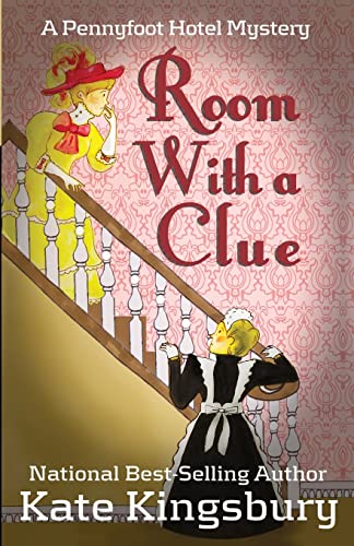 9781537535906: Room With a Clue: Volume 1 (Pennyfoot Hotel Mysteries)