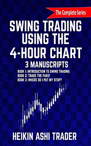 9781537546520: Swing Trading Using the 4-Hour Chart, 1-3: 3 Manuscripts