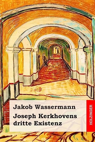 9781537547053: Joseph Kerkhovens dritte Existenz: Roman