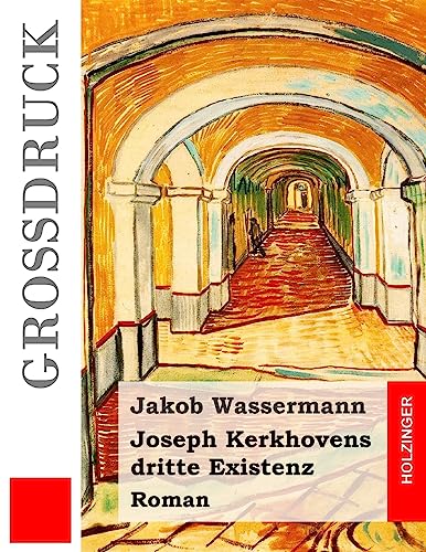 Imagen de archivo de Joseph Kerkhovens dritte Existenz (Grodruck): Roman (German Edition) a la venta por Lucky's Textbooks