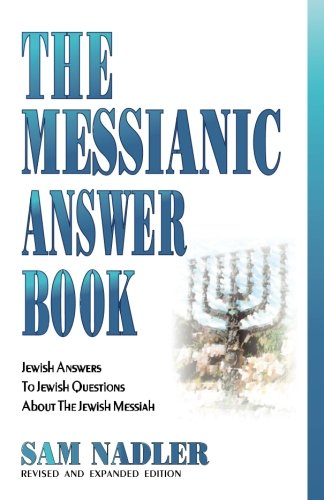 Stock image for Messianic Answer Book: Jewish Answers to Jewish Questions About the Jewish Messiah for sale by ThriftBooks-Dallas