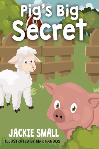 Stock image for Pig's Big Secret for sale by Lucky's Textbooks