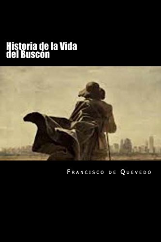 9781537556574: Historia de la Vida del Buscon (Spanish Edition)(Special Edition)