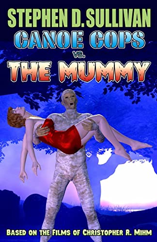 9781537557373: Canoe Cops vs. the Mummy