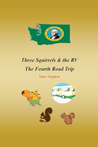 Beispielbild fr Three Squirrels and the RV - The Fourth Road Trip (Washington) zum Verkauf von Lucky's Textbooks
