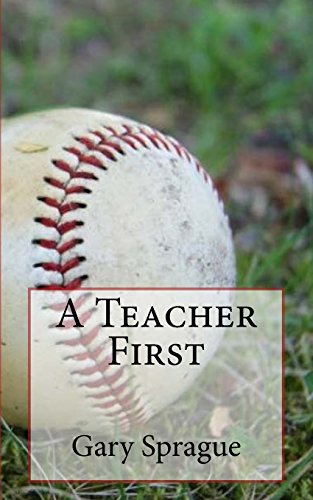 9781537577777: A Teacher First