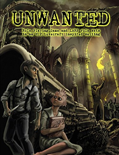 Beispielbild fr Unwanted: A stand-alone Role Playing Game and LARP in an H.P. Lovecraft inspired setting zum Verkauf von THE SAINT BOOKSTORE