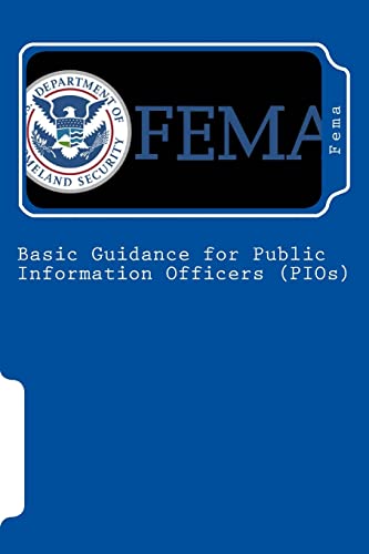 Stock image for Basic Guidance for Public Information Officers (PIOs) for sale by Save With Sam