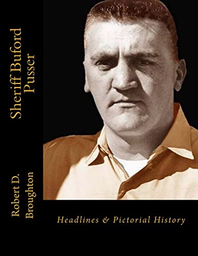 

Sheriff Buford Pusser : Headlines and Pictorial History