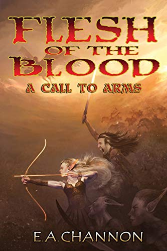 Beispielbild fr Flesh of the Blood - A Call to Arms (Volume 3) zum Verkauf von Bookmans
