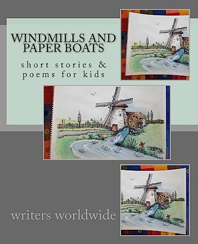 9781537593883: Windmills and Paper Boats: stories and poems for kids