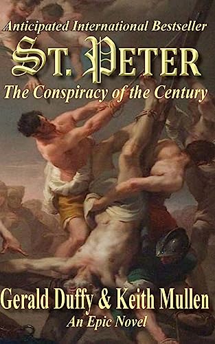 Beispielbild fr St. Peter The Conspiracy of the Century zum Verkauf von Books From California