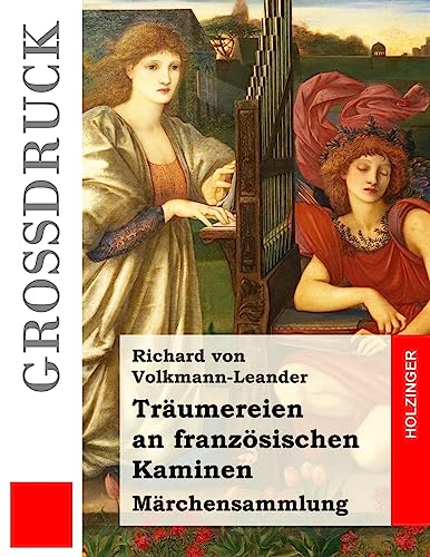 Imagen de archivo de Trumereien an franzsischen Kaminen (Grodruck): Mrchensammlung (German Edition) a la venta por Lucky's Textbooks