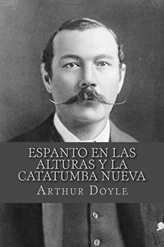 9781537604718: Espanto en las alturas y La Catatumba Nueva (Spanish Edition)