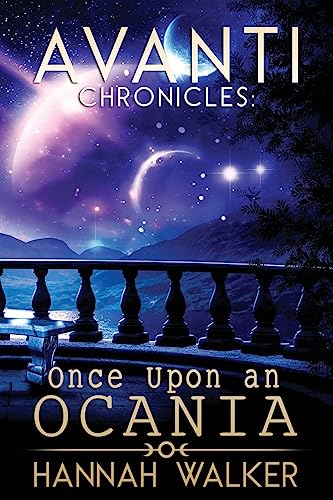 Stock image for Once Upon an Ocania (Avanti Chronicles) (Volume 4) for sale by Lucky's Textbooks