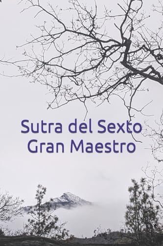 9781537615455: Sutra del sexto gran maestro: Sutra del estrado