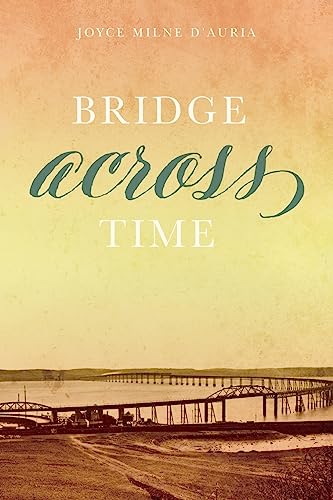 Stock image for Bridge Across Time for sale by WorldofBooks