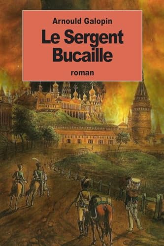 Stock image for Le sergent Bucaille for sale by THE SAINT BOOKSTORE