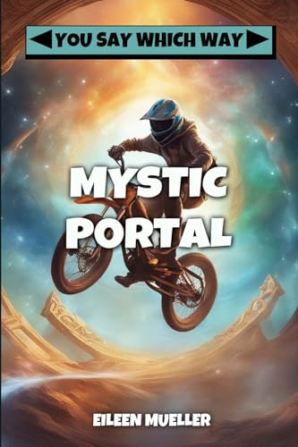 Beispielbild fr Mystic Portal (You Say Which Way) zum Verkauf von AwesomeBooks