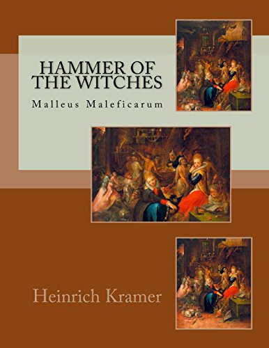9781537630489: Hammer of the Witches: Malleus Maleficarum