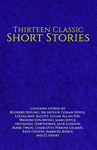 Imagen de archivo de Thirteen Classic Short Stories a la venta por ALLBOOKS1