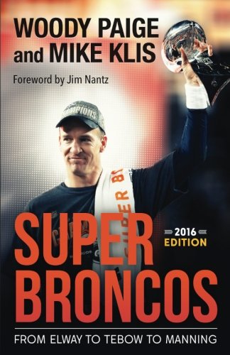 Stock image for Super Broncos: 2016 Edition for sale by Revaluation Books