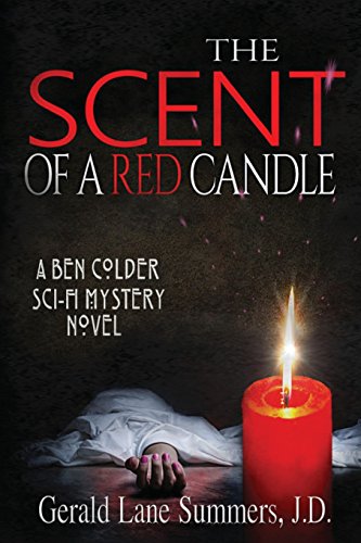 Imagen de archivo de The Scent of a Red Candle (Ben Colder Mystery) a la venta por Revaluation Books