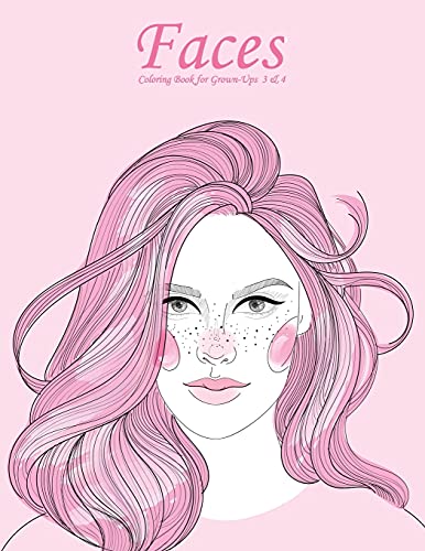 Stock image for Faces Coloring Book for Grown-Ups 3 & 4 for sale by Ria Christie Collections