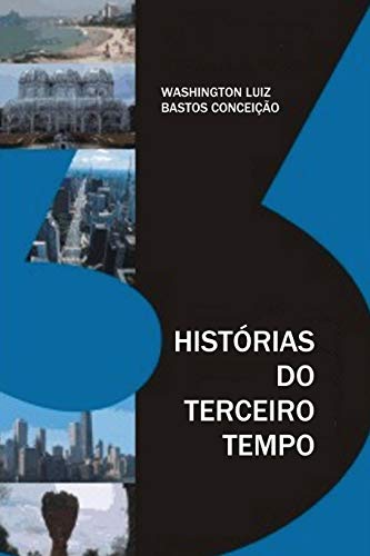 Imagen de archivo de Histrias do Terceiro Tempo (Portuguese Edition) a la venta por Lucky's Textbooks