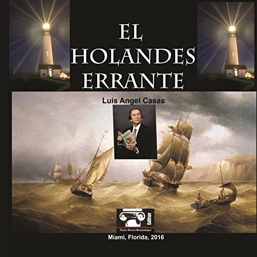Imagen de archivo de El Holandes Errante: Y Otros Poemas a la venta por THE SAINT BOOKSTORE