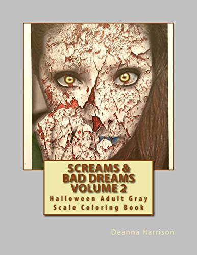 Beispielbild fr Screams & Bad Dreams: Halloween Adult Gray Scale Coloring Book zum Verkauf von Revaluation Books