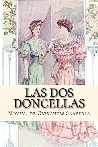 Stock image for Las Dos Doncellas (Spanish Edition) for sale by Lucky's Textbooks